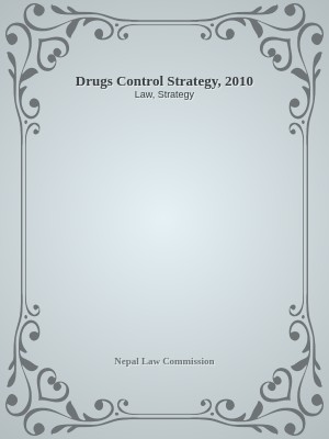 Drugs Control Strategy, 2010